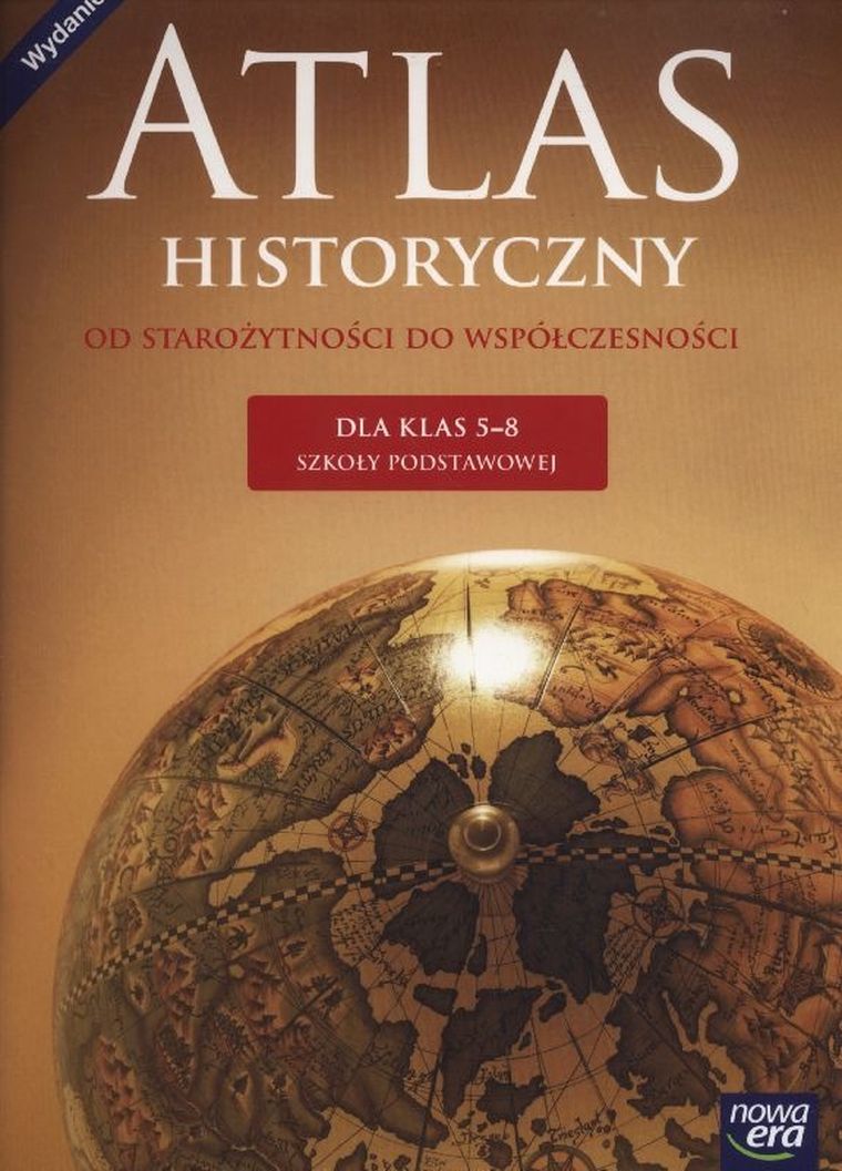 Atlas historyczny 5-8. Od starożytności do współczesności