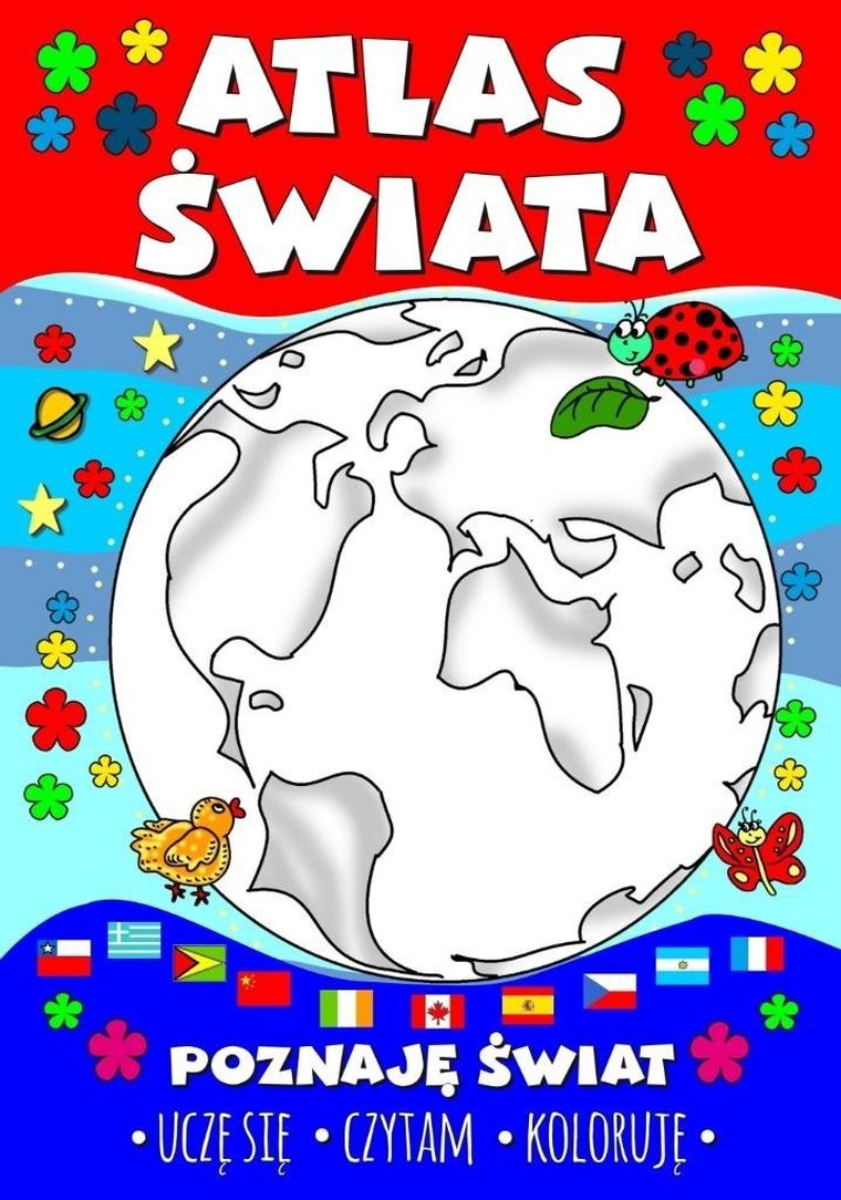 Atlas świata. Poznaję świat. Uczę się, czytam