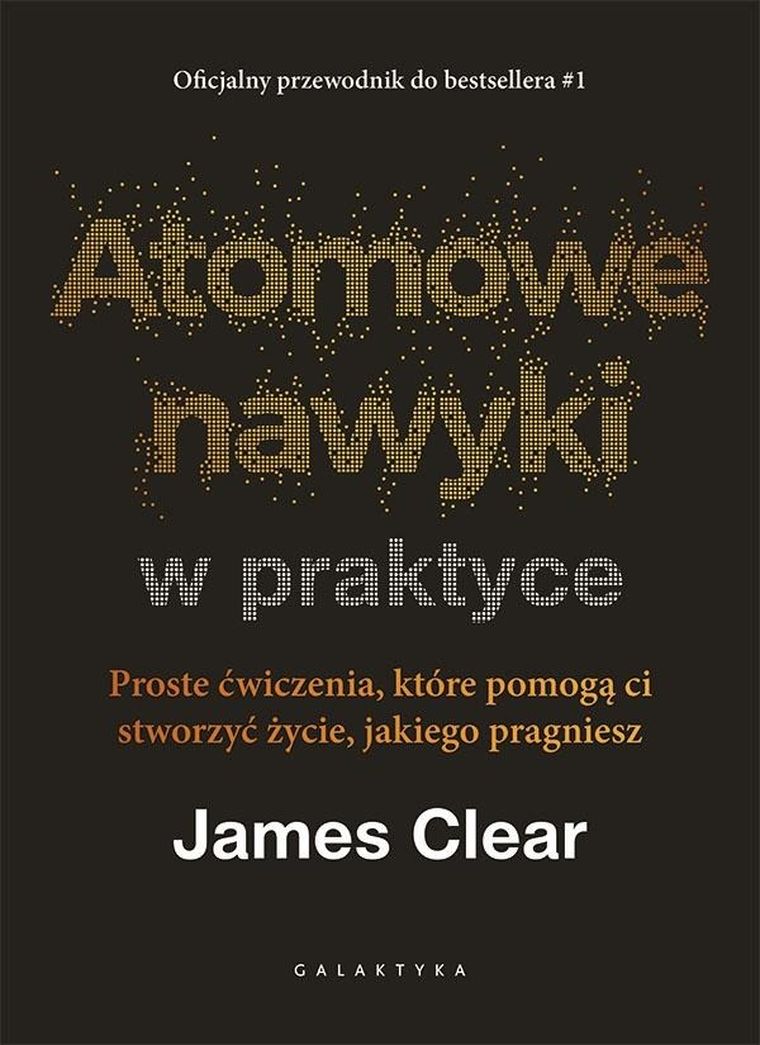 Atomowe nawyki w praktyce