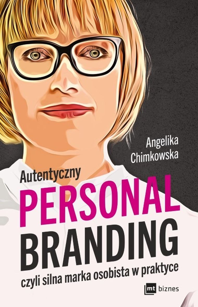 Autentyczny personalanding, czyli silna marka osobista w praktyce