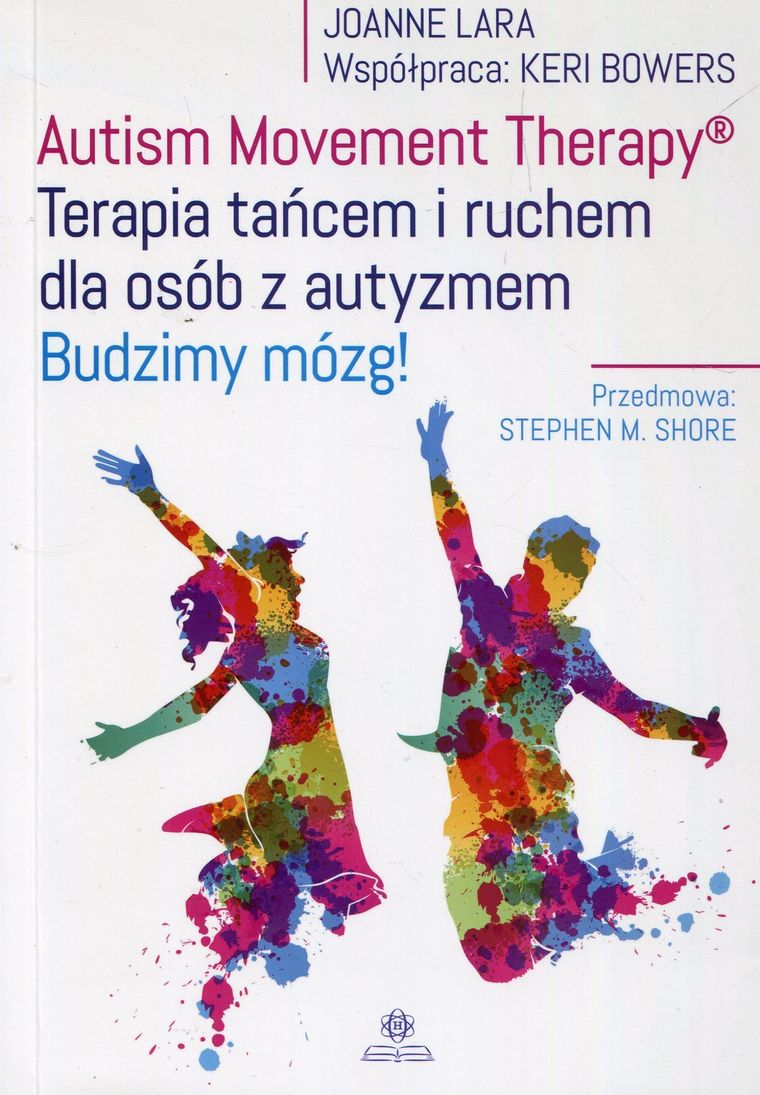 Autism Movement Therapy. Terapia tańcem i ruchem dla osób z autyzmem
