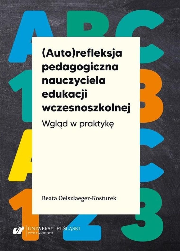 (Auto)refleksja pedagogiczna nauczyciela