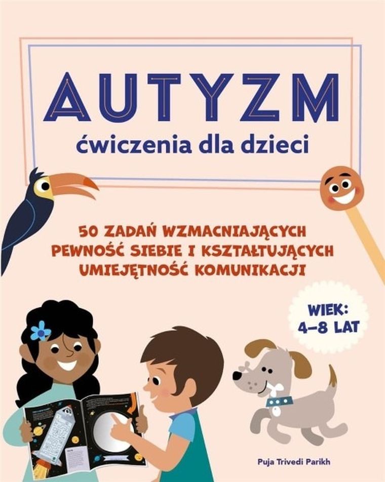 Autyzm. Ćwiczenia dla dzieci. 50 zadań