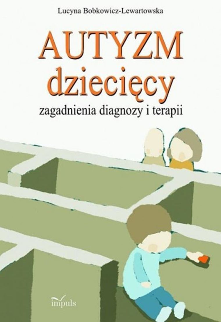 Autyzm dziecięcy. Pedagogika
