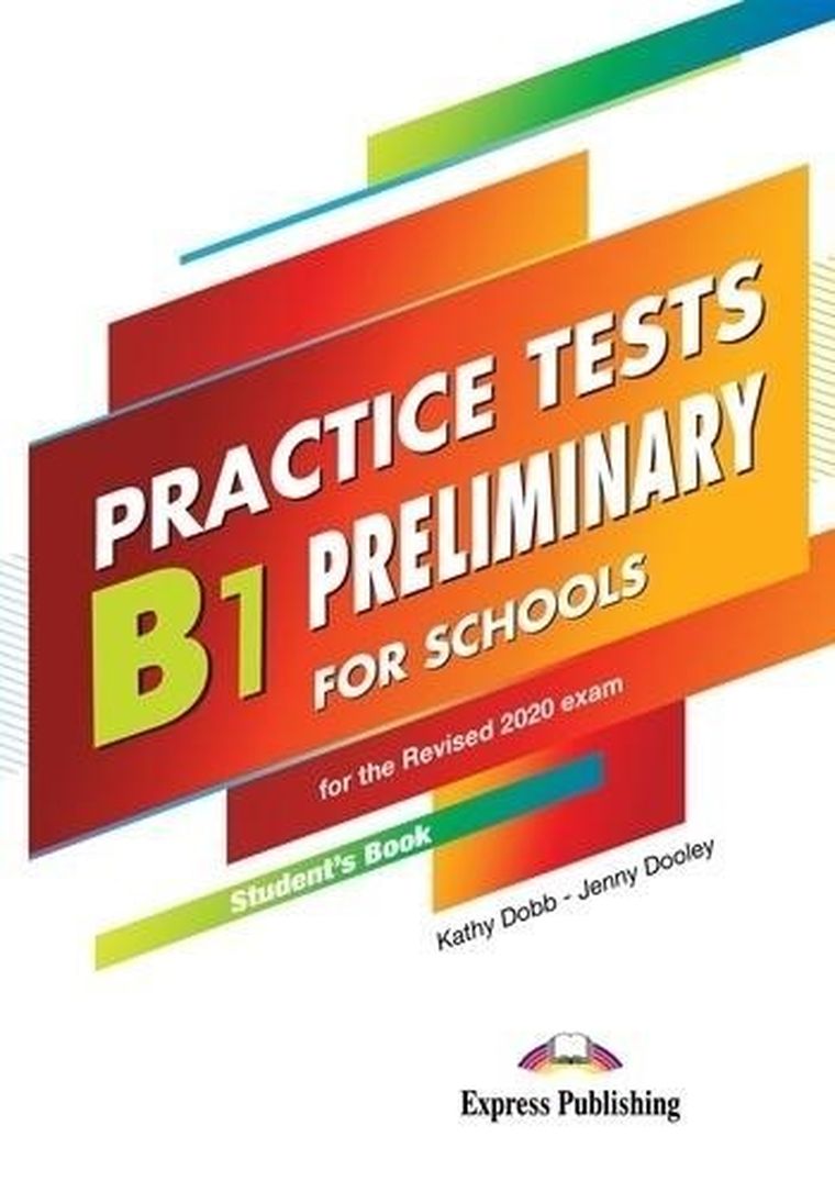 B1 Preliminary for Schools Practice Tests. Student's Book + kod