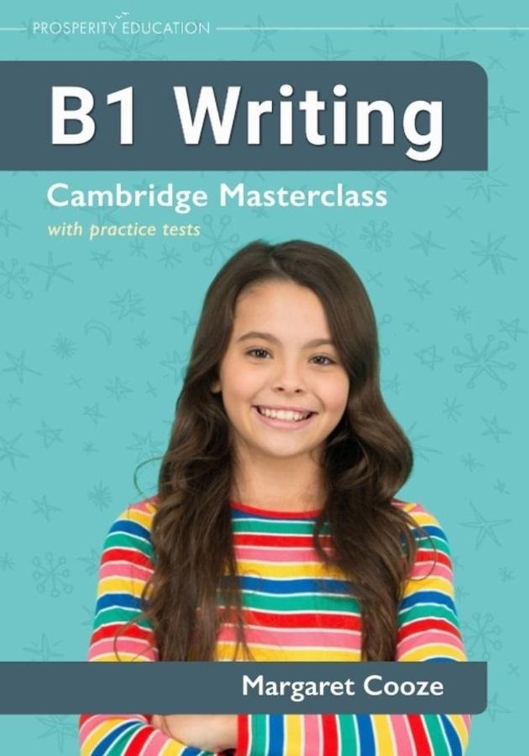 B1 Writing Cambridge Masterclass with practice