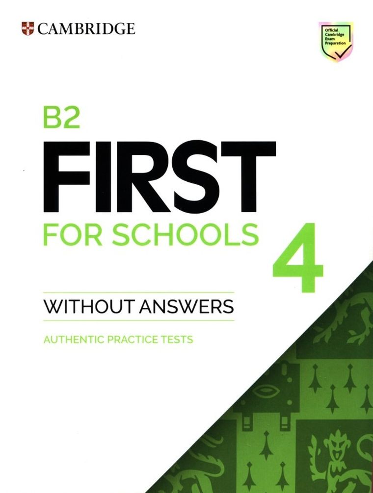 B2 First for Schools 4. Authentic practice tests