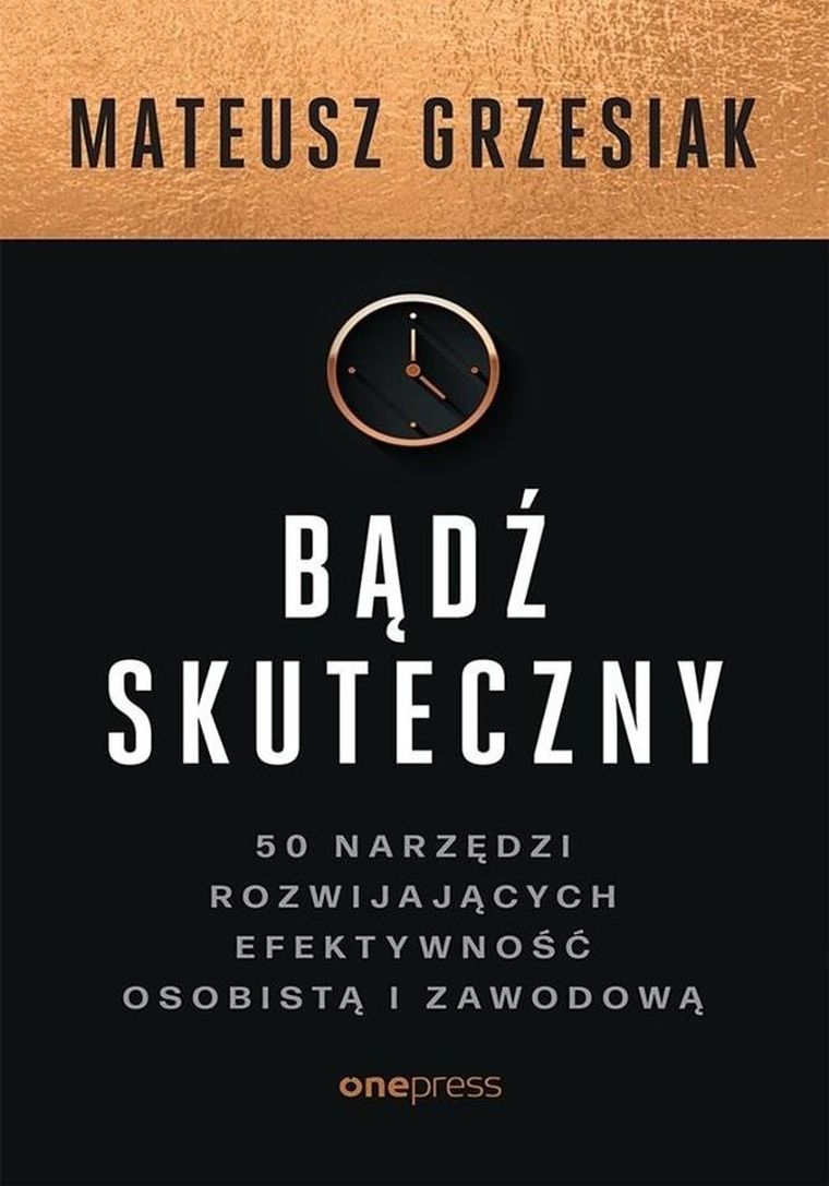 Bądź skuteczny