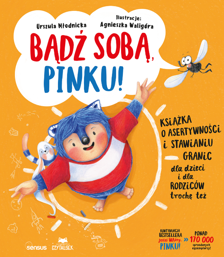 Bądź sobą, Pinku! Książka o asertywności