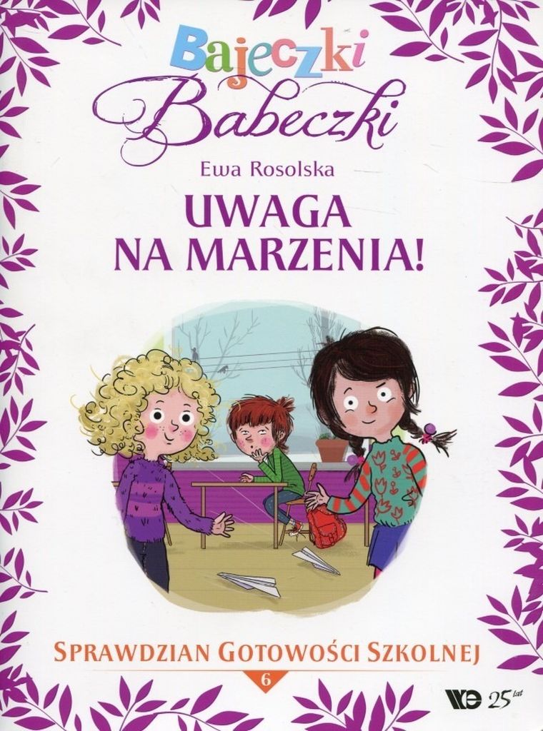 Bajeczki Babeczki. Część 6. Uwaga na marzenia!