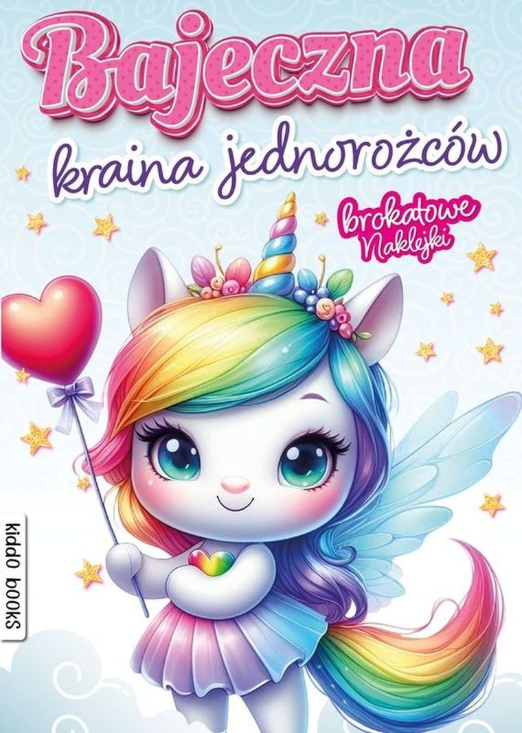 Bajeczna kraina jednorożców. Brokatowe naklejki