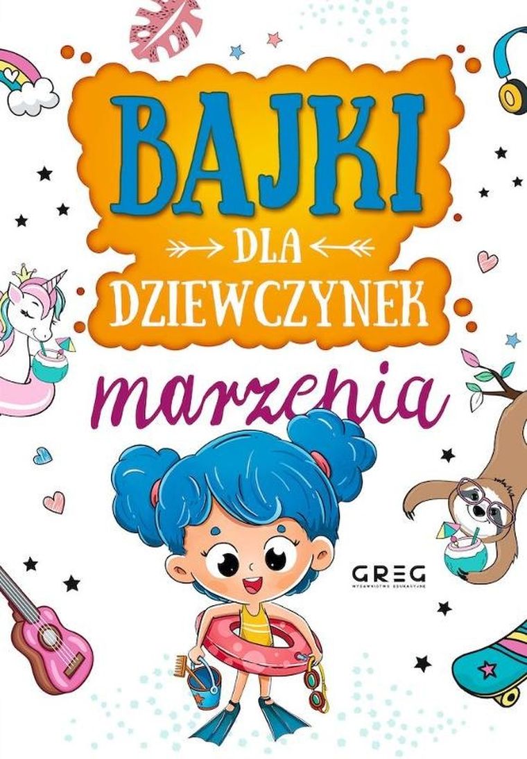 Bajki dla dziewczynek. Marzenia