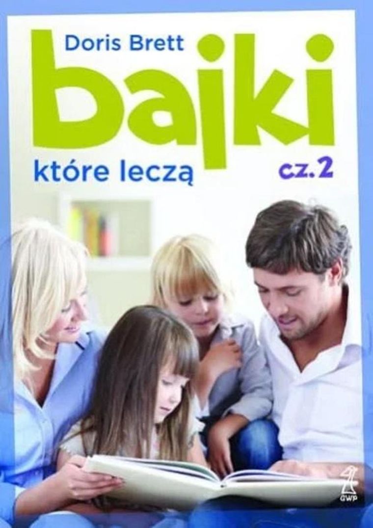 Bajki które leczą. Część 2