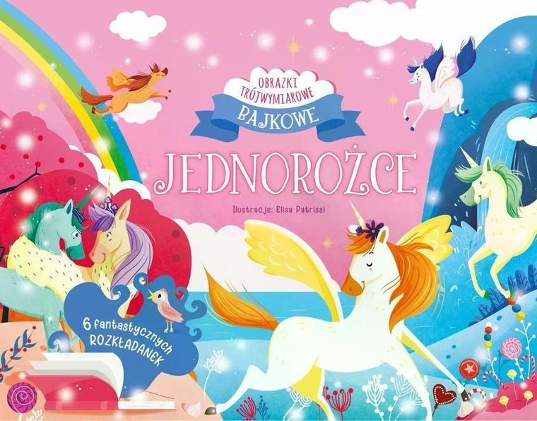 Bajkowe jednorożce. Obrazki trójwymiarowe
