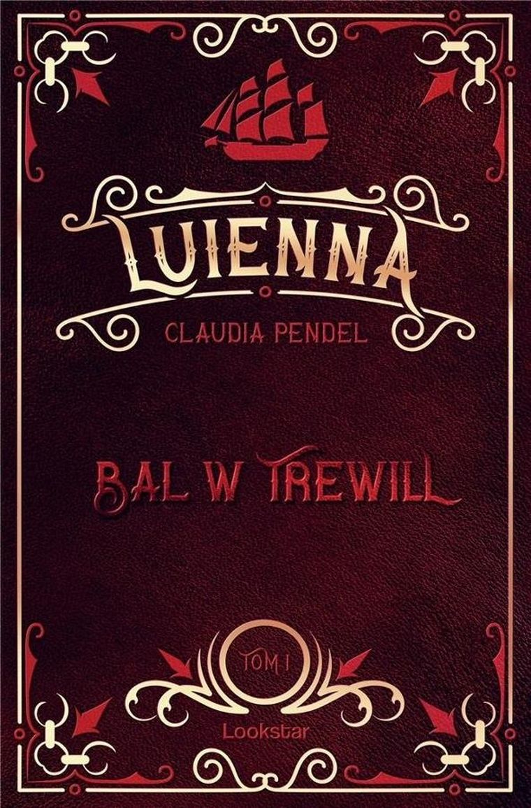 Bal w Trewill. Tom 1. Luienna