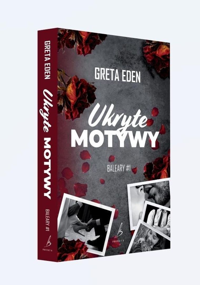 Baleary. Tom 1. Ukryte motywy