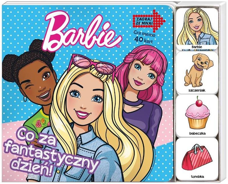 Barbie. Zagraj ze mną. Co za fantastyczny dzień!