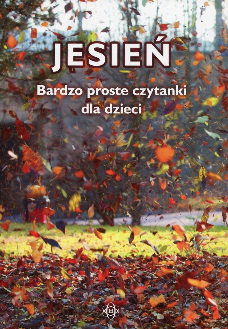 Bardzo proste czytanki dla dzieci. Jesień