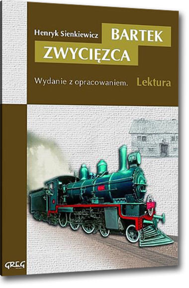 Bartek zwycięzca. Wydanie z opracowaniem i streszczeniem
