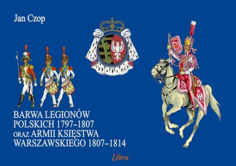 Barwa Legionów Polskich 1797-1807