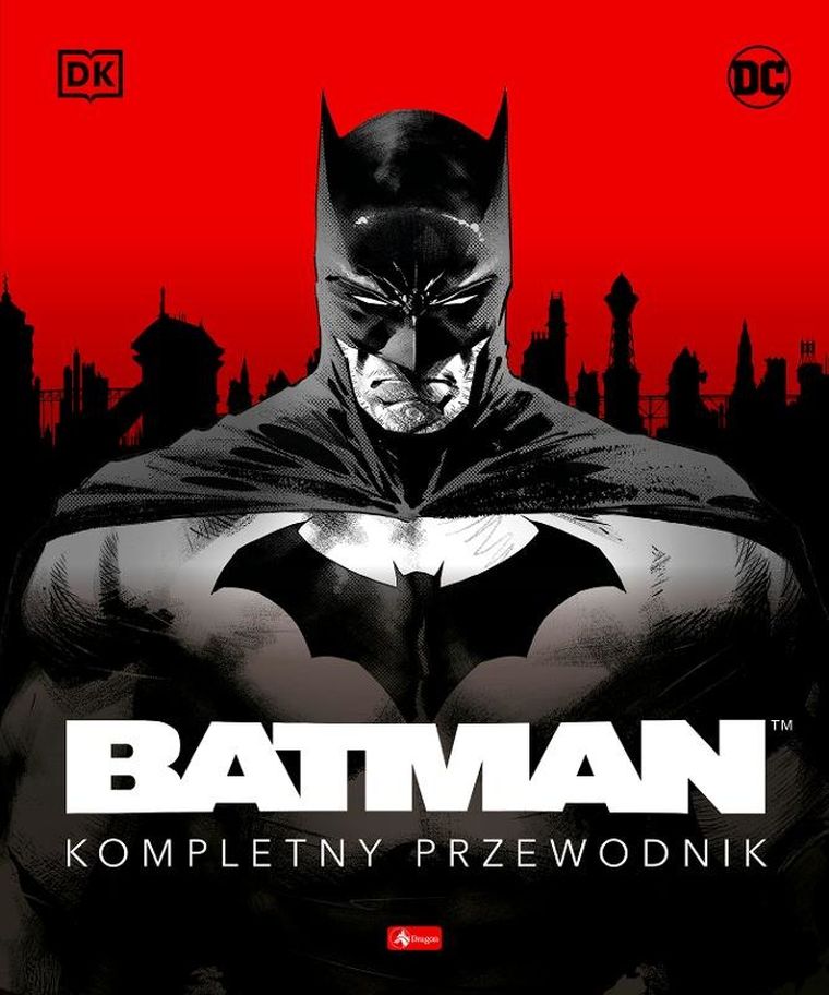 Batman. Kompletny przewodnik