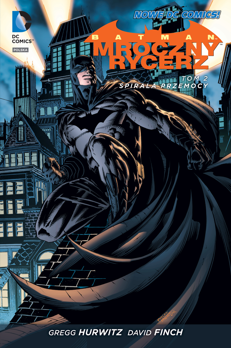 Batman. Mroczny Rycerz. Tom 2. Spirala przemocy