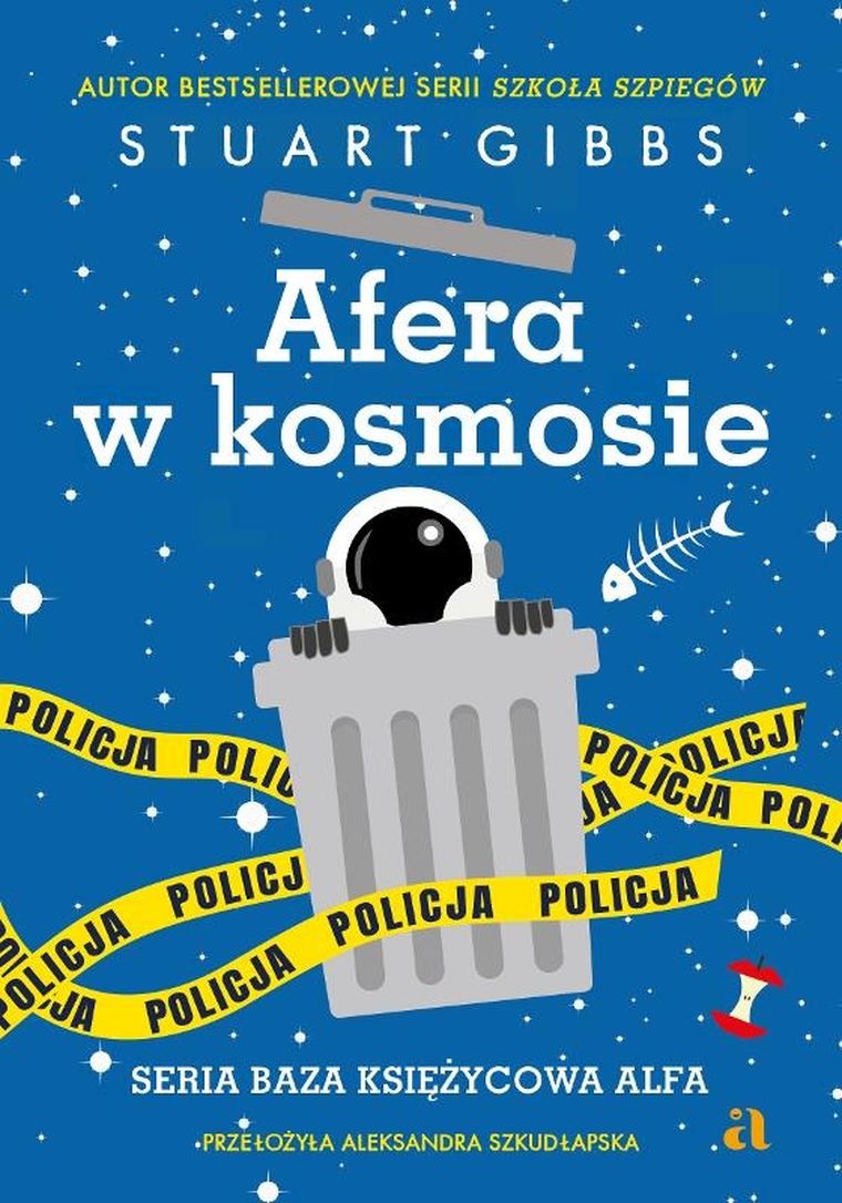 Baza Księżycowa Alfa. Tom 3. Afera w kosmosie