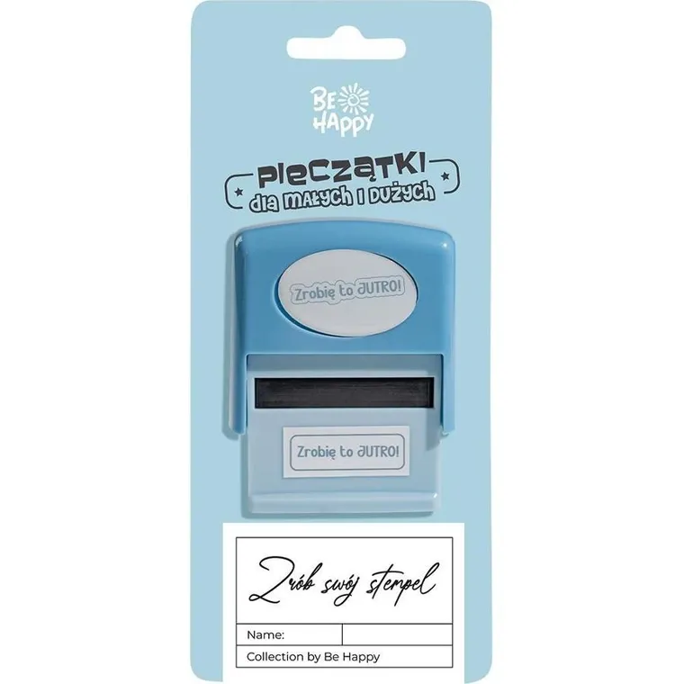 Be Happy, pieczątka z napisem, Zrobię to jutro