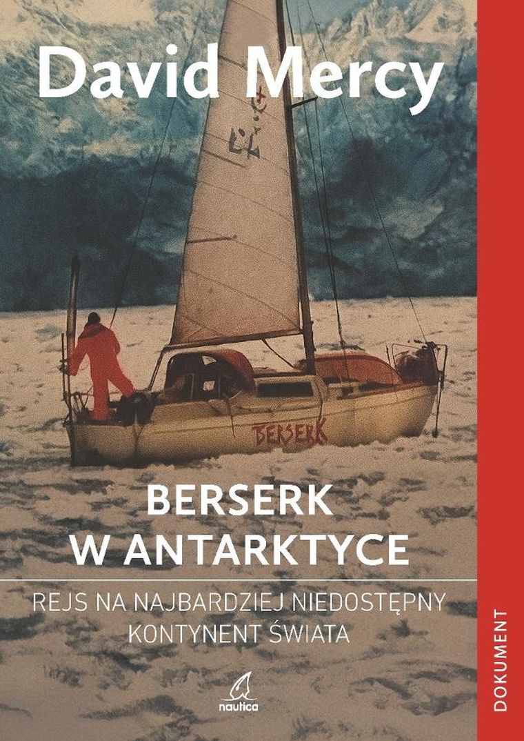 Berserk w Antarktydzie. Rejs na najbardziej niedostępny kontynent świata