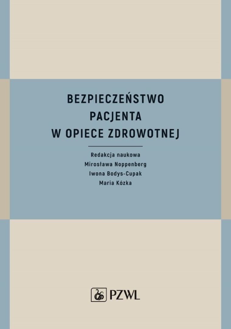 Bezpieczeństwo pacjenta w opiece zdrowotnej