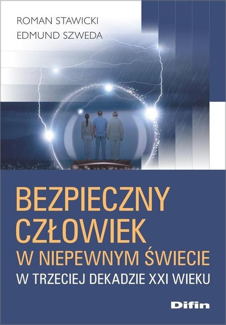 Bezpieczny człowiek w niepewnym świecie