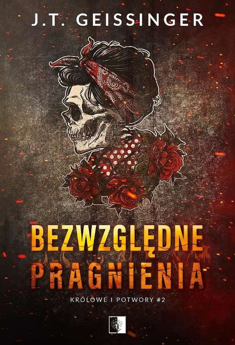Bezwzględne pragnienia. Tom 2. Królowe i potwory