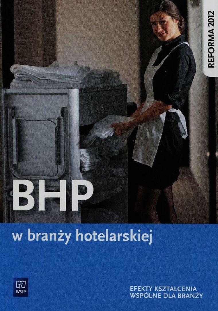 BHP w branży hotelarskiej. Podręcznik