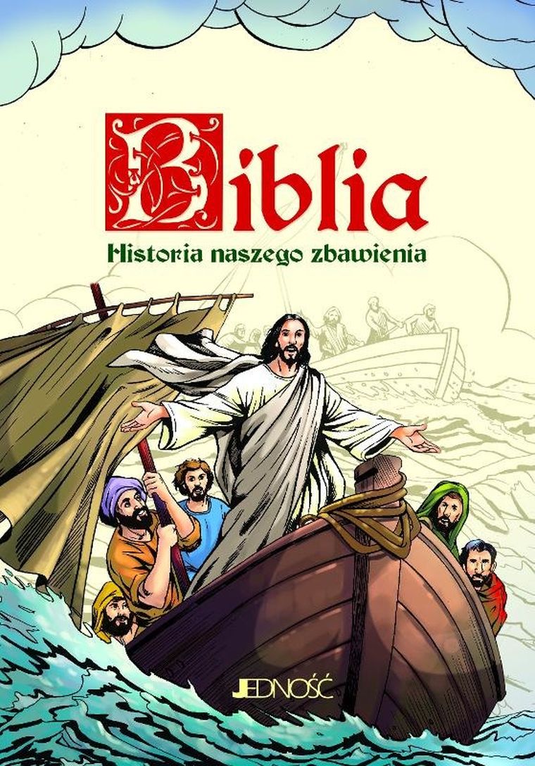 Biblia. Historia naszego zbawienia