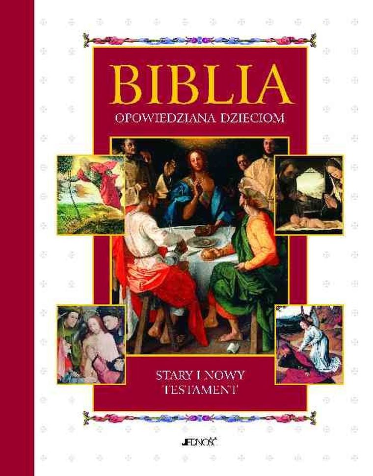 Biblia opowiedziana dzieciom. Stary i Nowy Testament