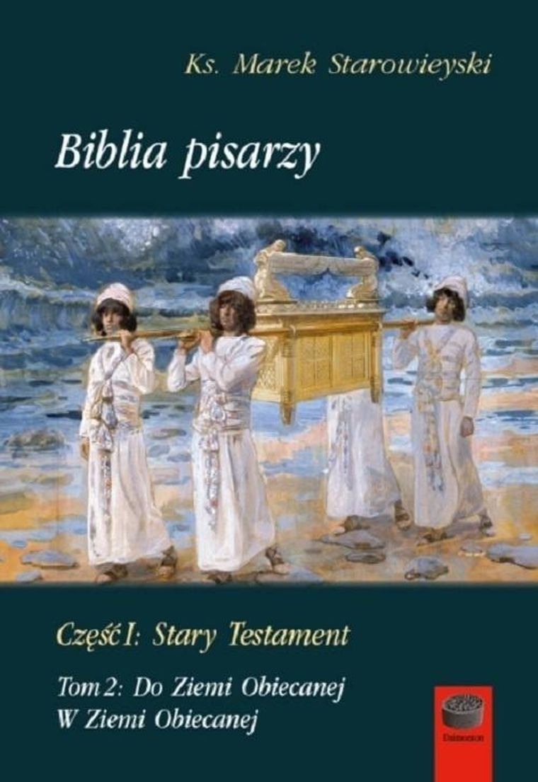 Biblia pisarzy. Część 1. Stary Testament. Tom 2. Do Ziemi