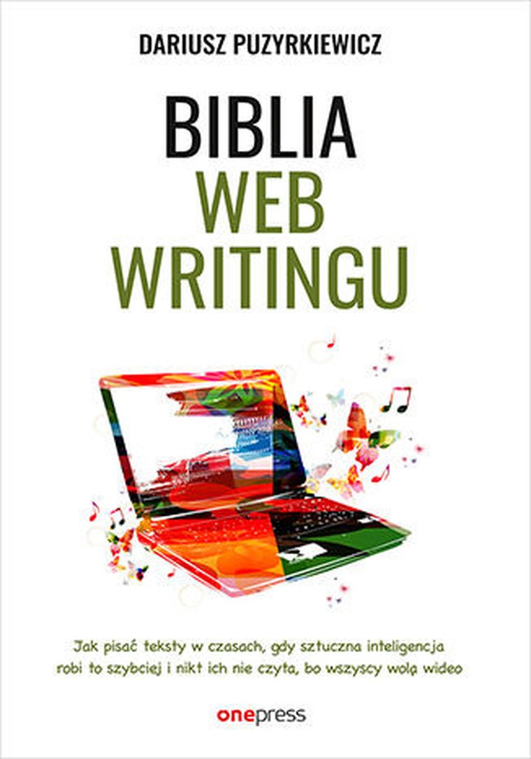 Biblia webwritingu. Jak pisać teksty