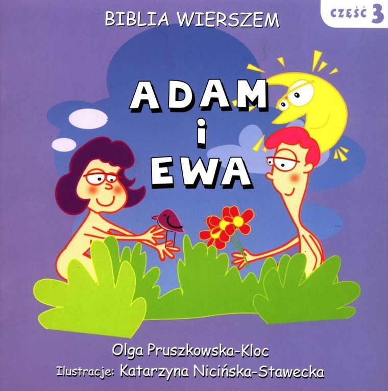 Biblia wierszem. Część 3. Adam i Ewa