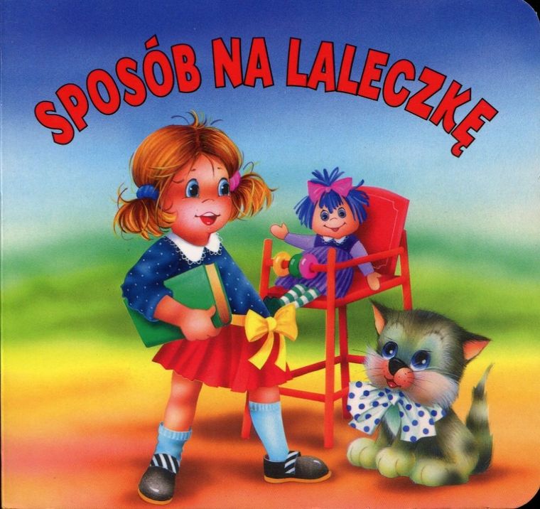 Biblioteczka niedźwiadka. Sposób na laleczkę