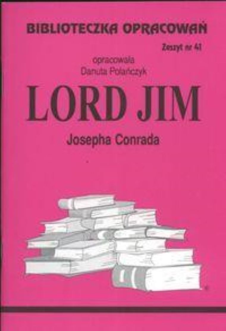 Biblioteczka opracowań nr 041. Lord Jim
