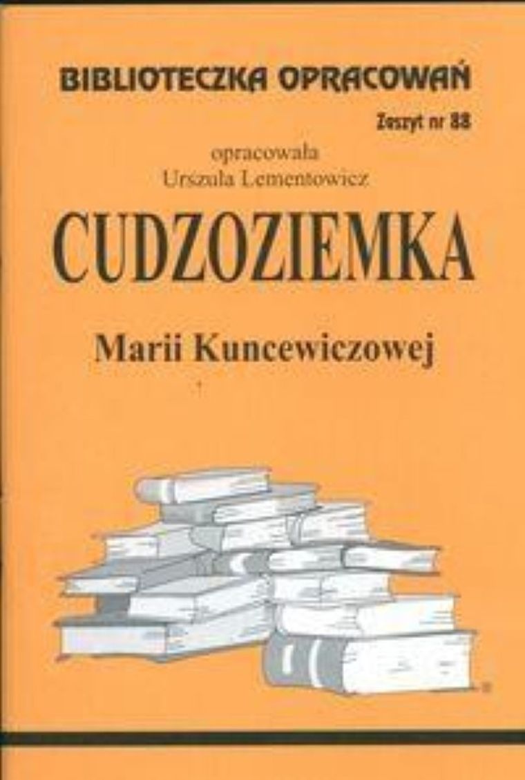 Biblioteczka opracowań nr 088. Cudzoziemka