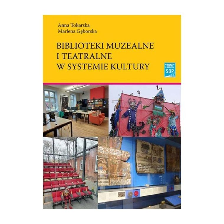 Biblioteki muzealne i teatralne w systemie kultury