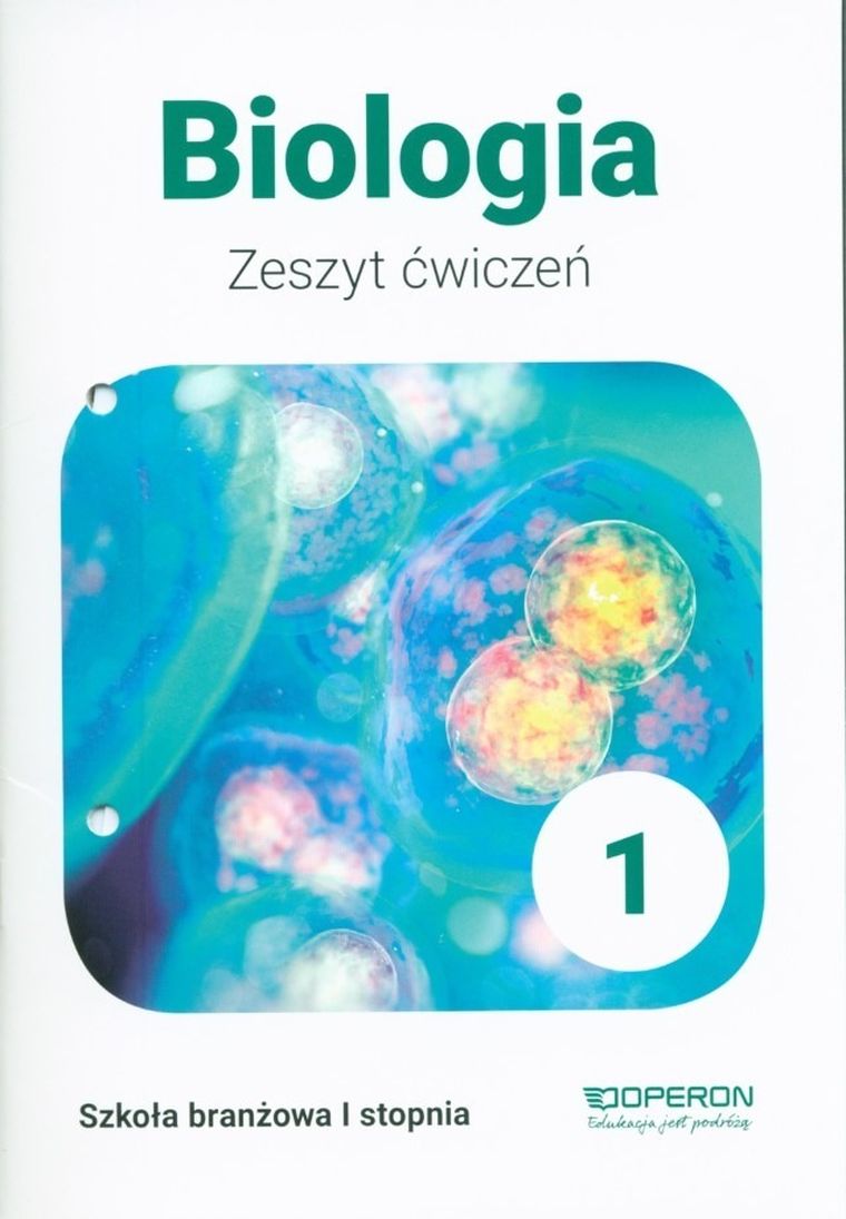 Biologia 1. Zeszyt ćwiczeń