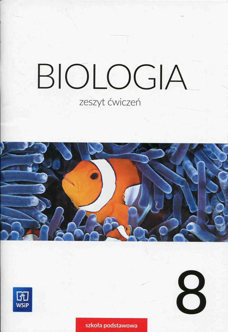 Biologia 8. Zeszyt ćwiczeń