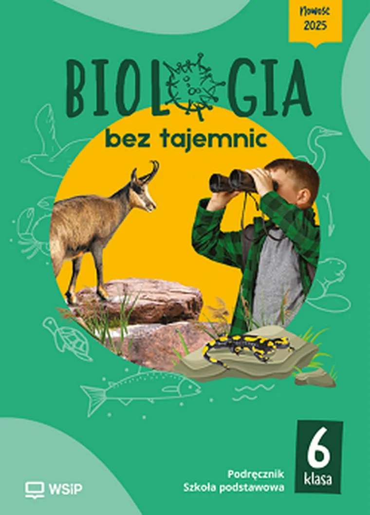 Biologia bez tajemnic. Podręcznik. Klasa 6 szkoła podstawowa