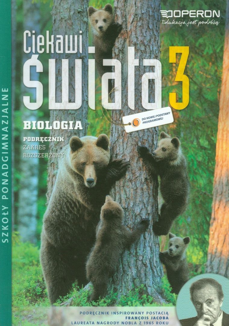 Biologia. Ciekawi świata. Część 3. Podręcznik. Zakres rozszerzony. Szkoła ponadgimnazjalna