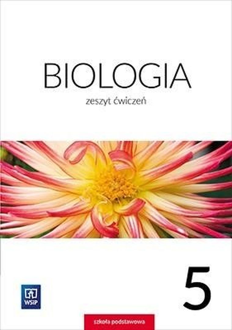 Biologia. Ćwiczenia. Szkoła Podstawowa. Klasa 5