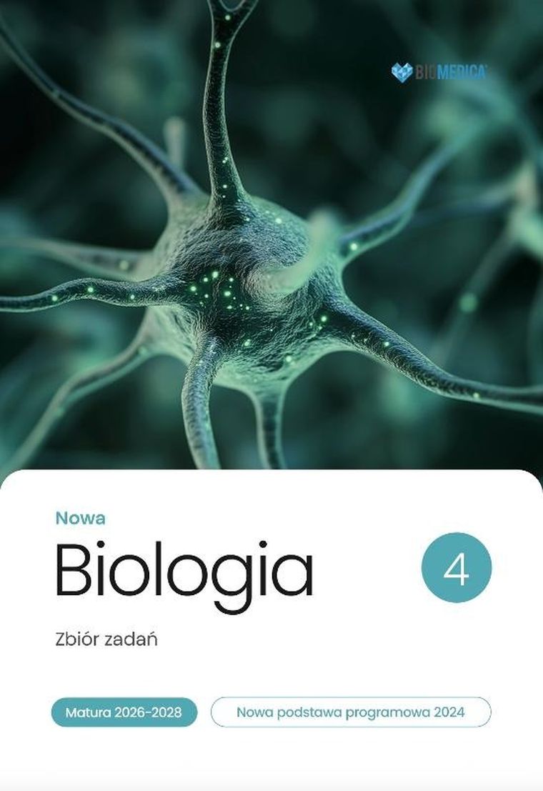 Biologia LO Nowa Zbiór zadań. Matura 2026-2028. Tom 4