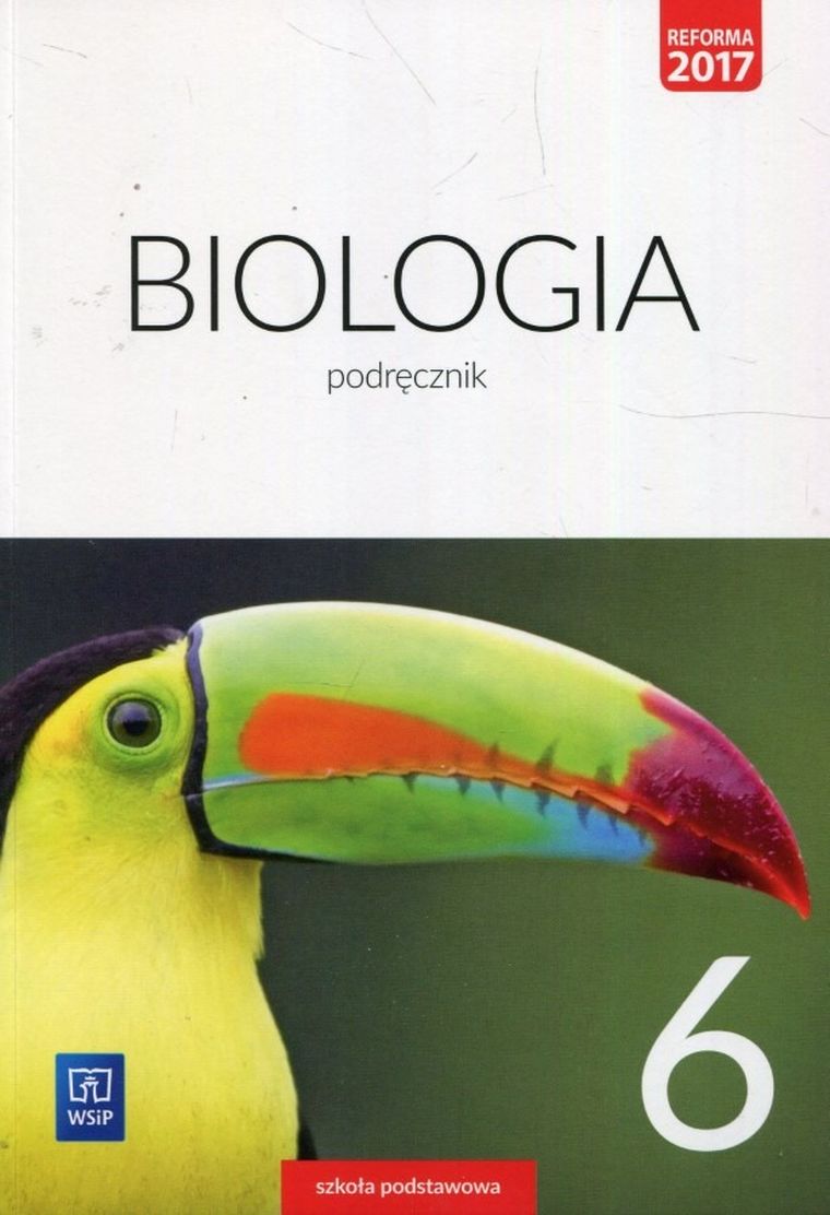 Biologia. Podręcznik. Szkoła podstawowa. Klasa 6