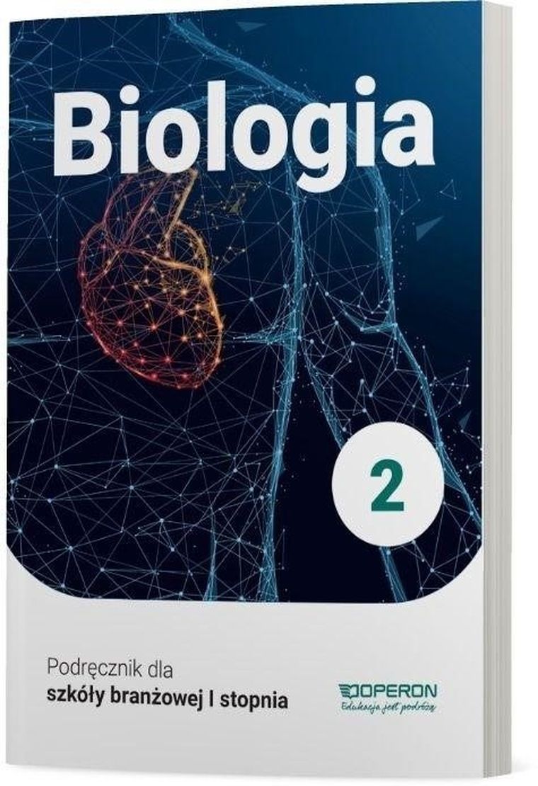 Biologia. Szkoła Branżowa I stopnia 2. Podręcznik